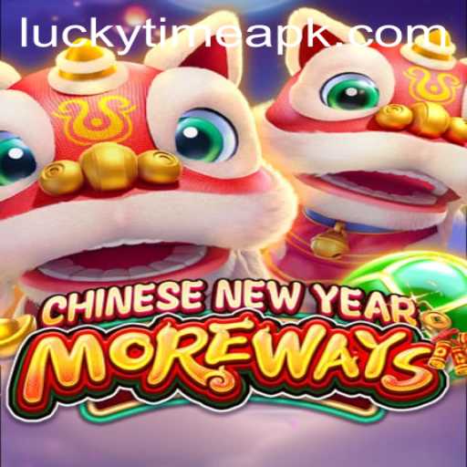 Discover the Thrills of CHINESENEWYEARMOREWAYS: Embrace LUCKYTIME