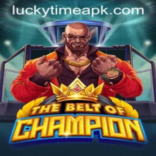 TheBeltOfChampion: Unravel the Thrills with LUCKYTIME