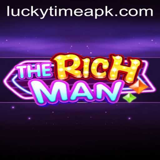 Unveiling TheRichMan: Mastering the Game of Fortune with LUCKYTIME