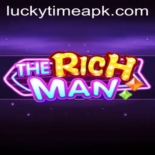 Unveiling TheRichMan: Mastering the Game of Fortune with LUCKYTIME